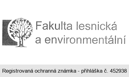 Fakulta  lesnická a environmentální