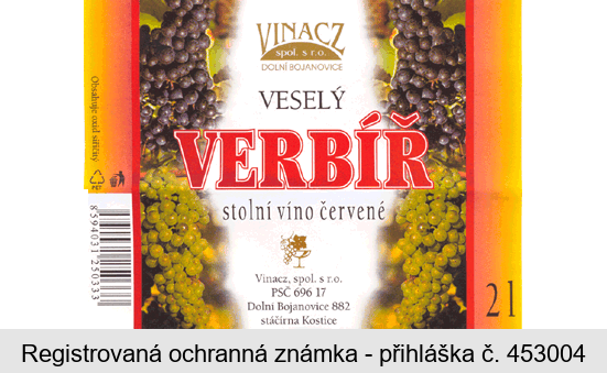 VINACZ spol. s r.o. DOLNÍ BOJANOVICE VESELÝ VERBÍŘ stolní víno červené