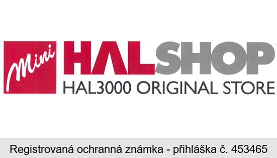 Mini HAL SHOP HAL 3000 ORIGINAL STORE