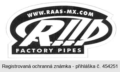 WWW.RAAS-MX.COM RIII FACTORY PIPES