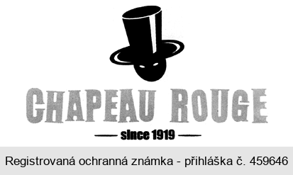 CHAPEAU ROUGE since 1919
