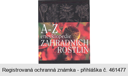 A - Z encyklopedie ZAHRADNÍCH ROSTLIN