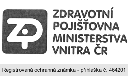 ZP ZDRAVOTNÍ POJIŠŤOVNA MINISTERSTVA VNITRA ČR