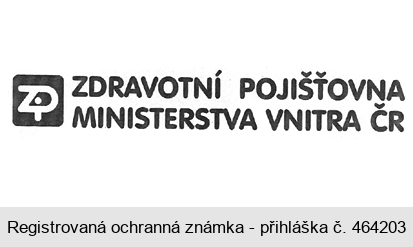 ZP ZDRAVOTNÍ POJIŠŤOVNA MINISTERSTVA VNITRA ČR