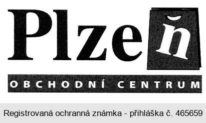 Plzeň OBCHODNÍ CENTRUM