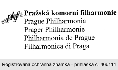 pkf Pražská komorní filharmonie Prague Philharmonia Prager Philharmonie Philharmonia de Pague Filharmonica di Praga
