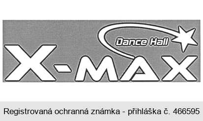 X-MAX Dance Hall