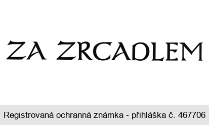 ZA ZRCADLEM