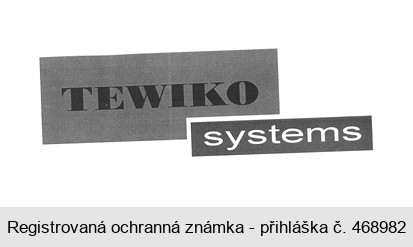 TEWIKO systems