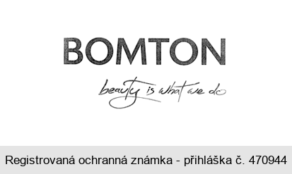 BOMTON beauty is what we do