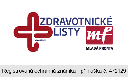 ZDRAVOTNICKÉ LISTY mf MLADÁ FRONTA www.zdn.cz