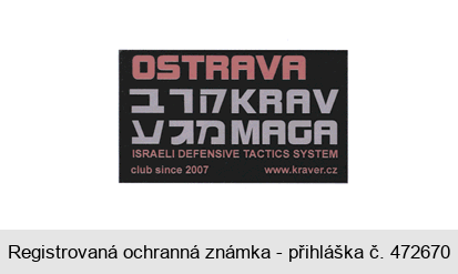 OSTRAVA KRAV MAGA ISRAELI DEFENSIVE TACTICS SYSTEM club since 2007 www.kraver.cz