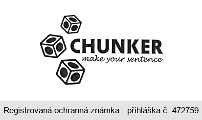 CHUNKER make your sentence