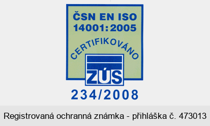 ČSN EN ISO 14001:2005 CERTIFIKOVÁNO T ZÚS 234/2008