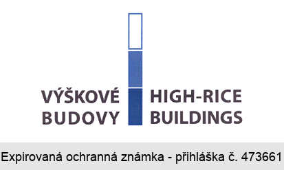 VÝŠKOVÉ BUDOVY HIGH - RICE BUILDINGS