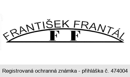 FRANTIŠEK FRANTÁL FF