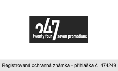 247 twenty four seven promotions