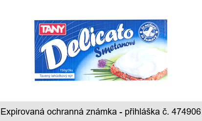 TANY Delicato Smetanové Tavený lahůdkový sýr to nejlepší ze Šumavy