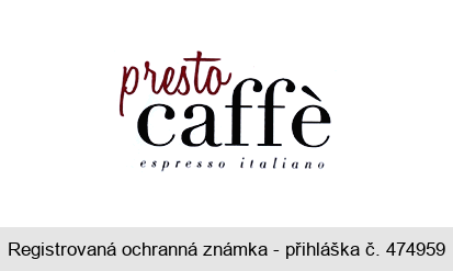 presto caffe espresso italiano