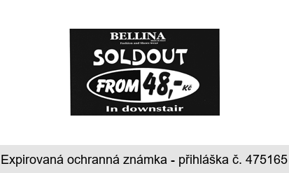 BELLINA MADE IN ITALY Fashion and Shoes wear SOLDOUT FROM 48,- Kč In downstair