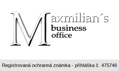 Maxmilian´s business office