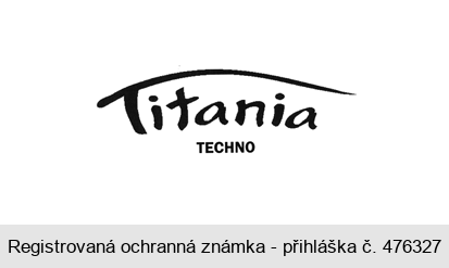 Titania TECHNO
