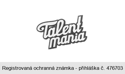 Talent mania