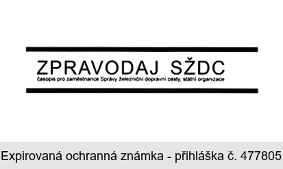 ZPRAVODAJ SŽDC časopis pro zaměstnance Správy železniční dopravní cesty, státní organizace