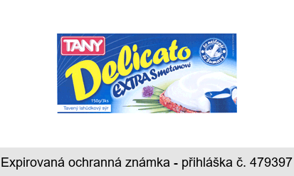 TANY Delicato EXTRA Smetanové Tavený lahůdkový sýr to nejlepší ze Šumavy