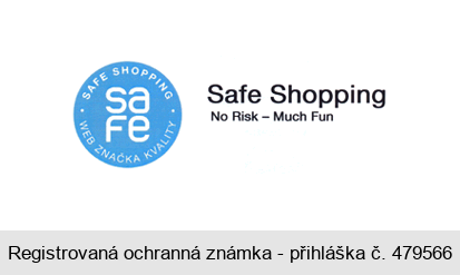 SAFE SHOPPING safe WEB ZNAČKA KVALITY No Risk - Much Fun