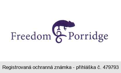 Freedom & Porridge