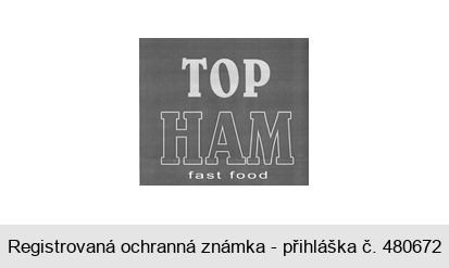 TOP HAM fast food