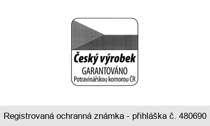 Český výrobek GARANTOVÁNO Potravinářskou komorou ČR