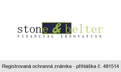 stone & belter FINANCIAL INNOVATION