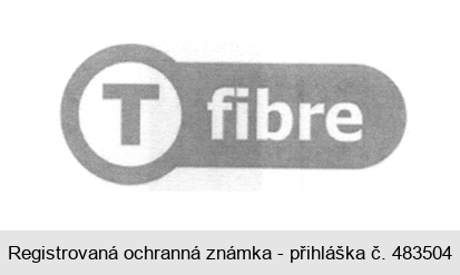 T fibre