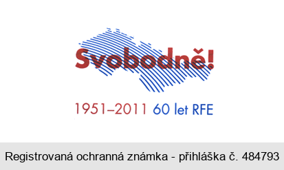 Svobodně! 1951-2011 60 let RFE