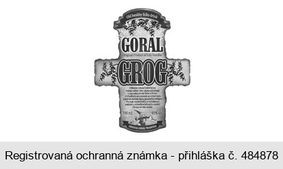 GORAL GROG Old healthy folks drink Original products of GAS Familia