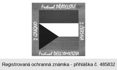Festival PŘÁTELSTVÍ Festival DEL´AMICIZIA 2. ČERVNA 2GIUGNO
