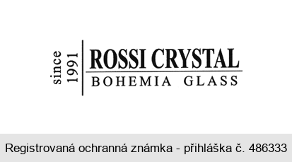 ROSSI CRYSTAL BOHEMIA GLASS since 1991