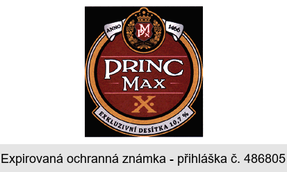 PRINC MAX X ANNO 1466 PMX DEJ BŮH ŠTĚSTÍ EXLUZIVNÍ DESÍTKA 10,7 %