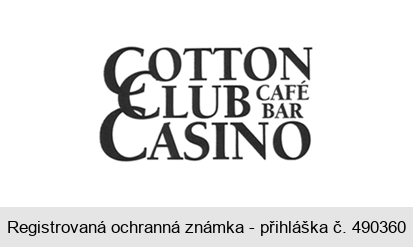 COTTON CLUB CASINO CAFÉ BAR