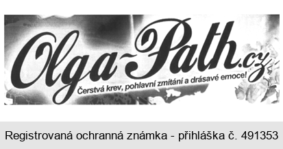 Olga Path.cz Čerstvá krev, pohlavní zmítání a drásavé emoce!