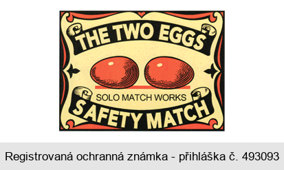 THE TWO EGGS SOLO MATCH WORKS SAFETY MATCH