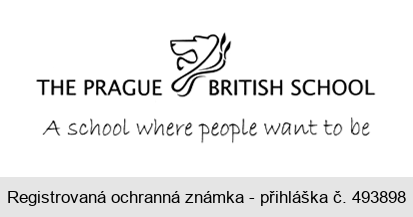 THE PRAGUE BRITISH SCHOOL A school where people want to be