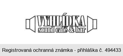 VYHLÍDKA sound café & bar