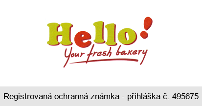 Hello! Your fresh bakery
