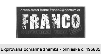FRANCO PRETORIAN TEAM MMA czech-mma team: franco2@centrum.cz