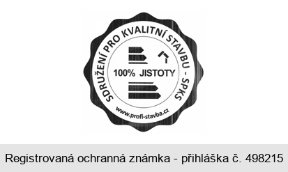 SDRUŽENÍ PRO KVALITNÍ STAVBU - SPKS 100% JISTOTY www.profi-stavba.cz