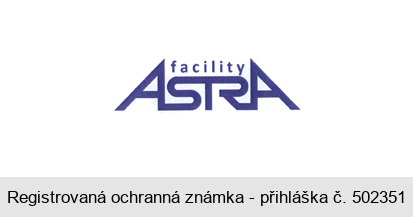 ASTRA facility