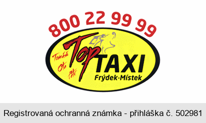 Top TAXI Frýdek-Místek 800 22 99 99 Tomáš Ota Petr